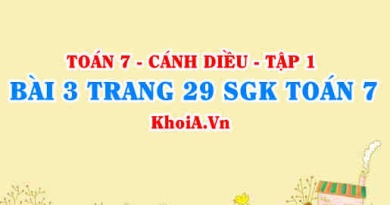 Bài 3 trang 29 SGK Toán 7 tập 1 Cánh Diều